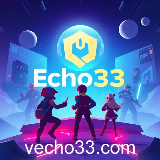 Echo33: Revolutionizing Online Gaming